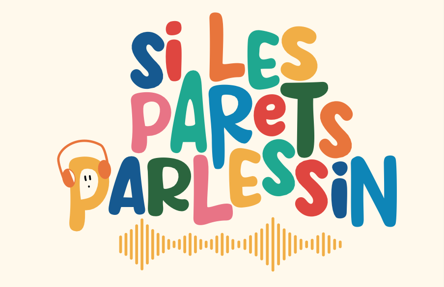Podcast si les parets parlessin
